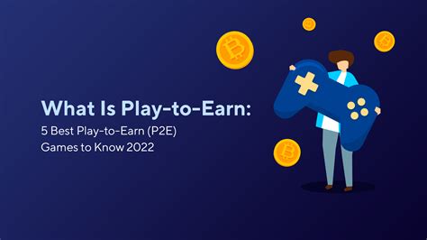 Best Play to Earn Games for 2023 & P2E 101.